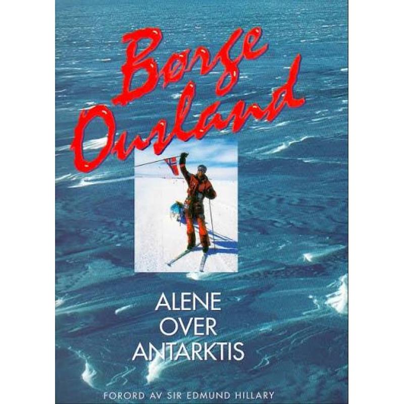 Børge Ousland Alene Over Antarktis