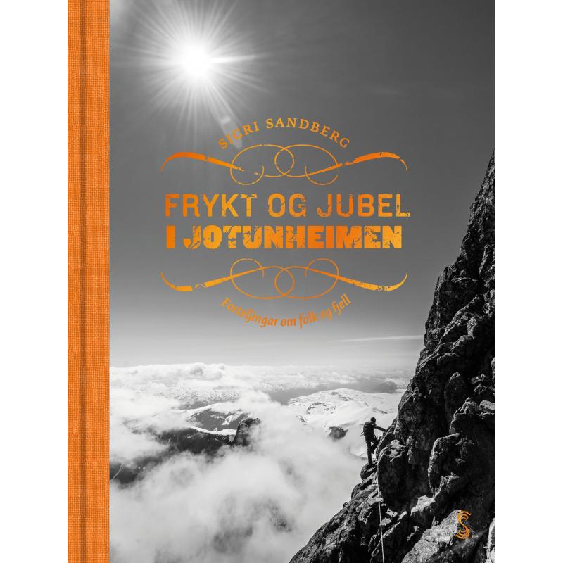 Frykt og jubel i Jotunheimen